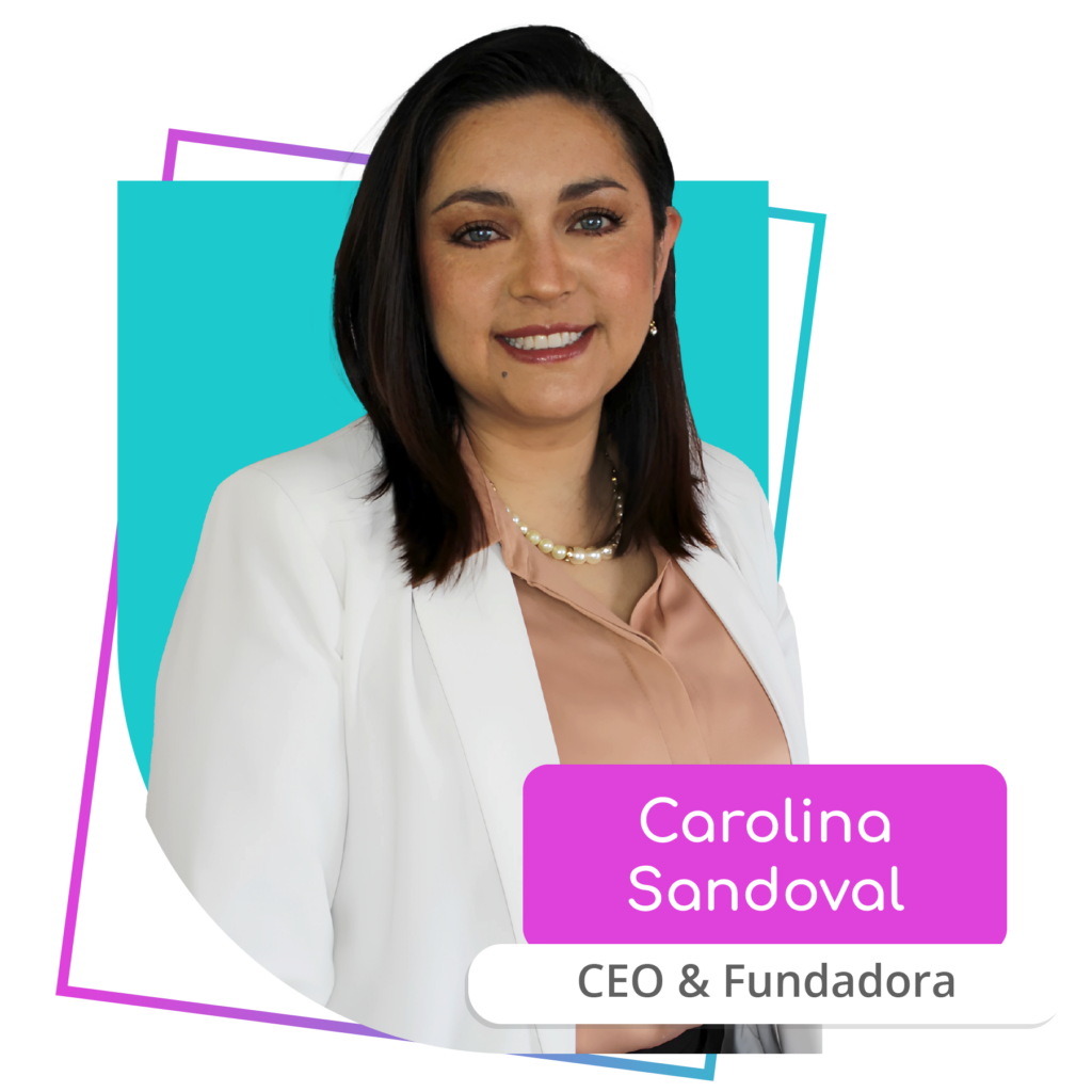 Dra. Carolina Sandoval- CEO y fundadora